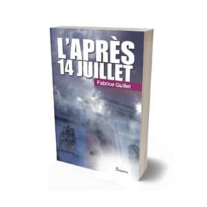 L'après 14 juillet
