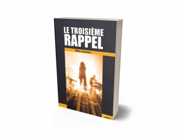 Le troisième rappel