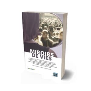 Miroirs de vies